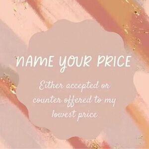 🔥 NAME YOUR PRICE SALE🔥